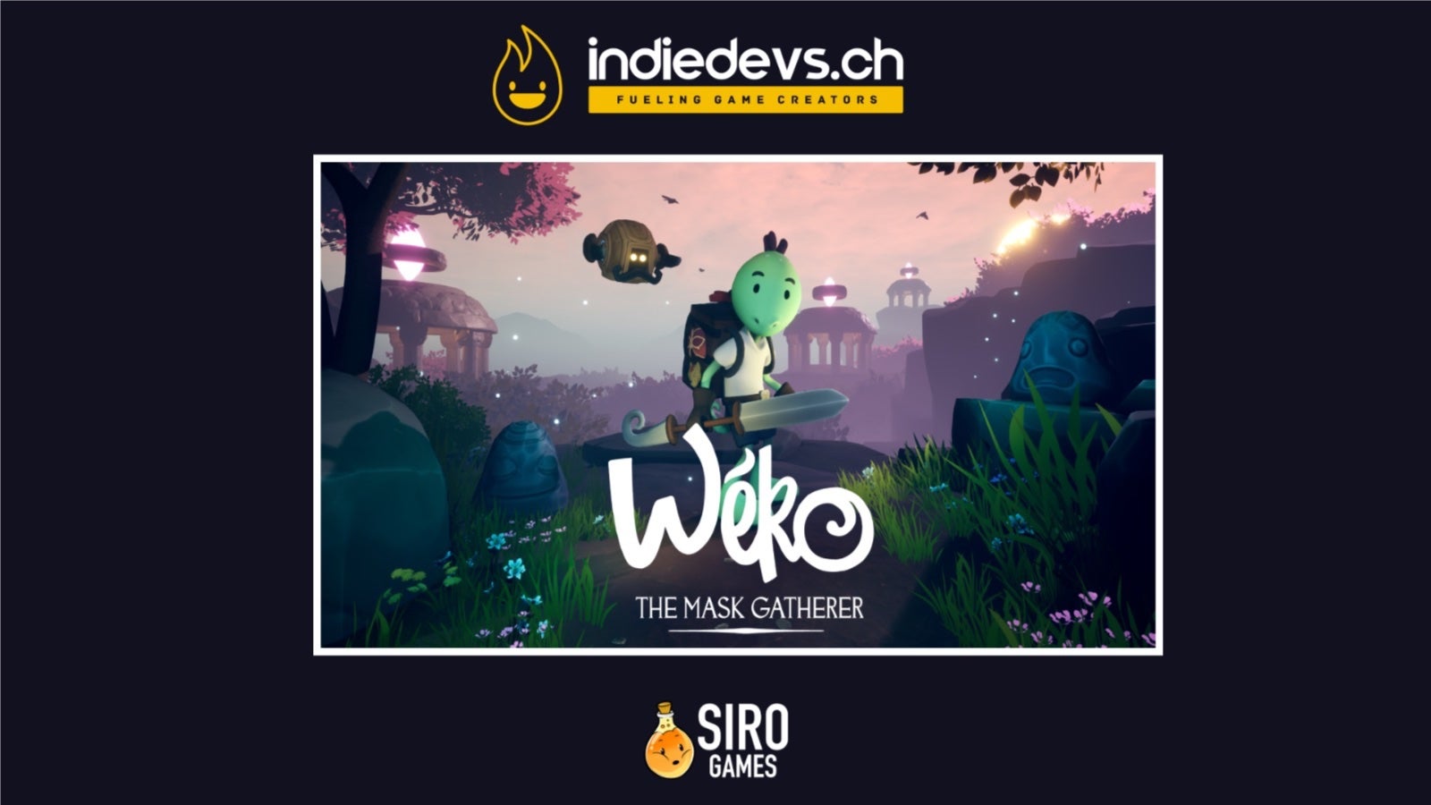 Meetup: - Wéko The Mask Gatherer - Siro Games