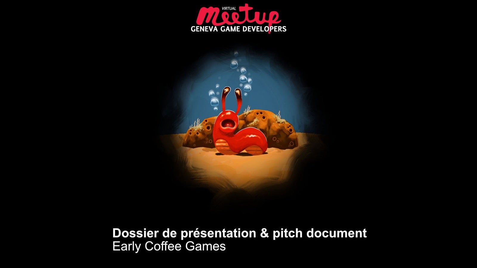 Virtual Meetup: Early Coffee Games